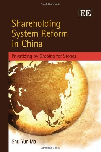Shareholding System Reform in China: Privatizing by Groping for Stones