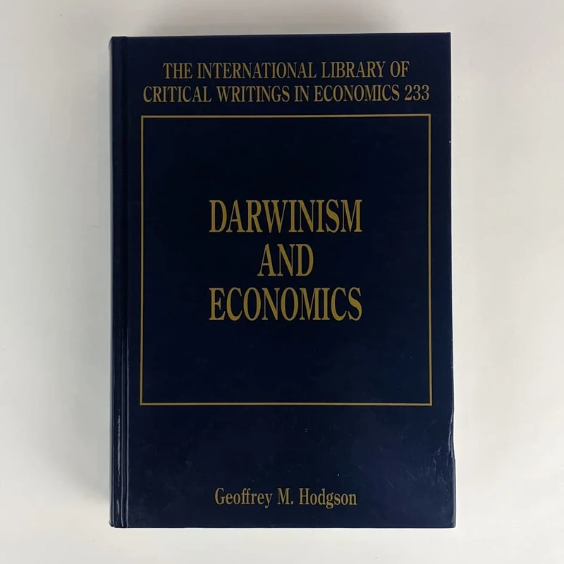 Darwinism and Economics (The International Library of Critical Writings in Economics series)
