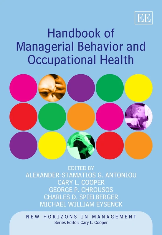 Handbook of Managerial Behavior and Occupational Health (New Horizons in Management series)