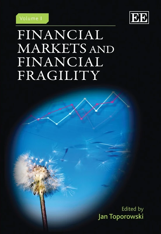 Financial Markets and Financial Fragility (Elgar Mini Series)