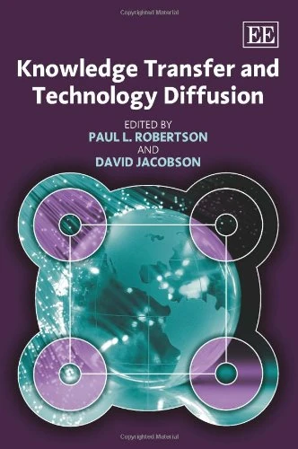 Knowledge Transfer and Technology Diffusion - Edward Elgar