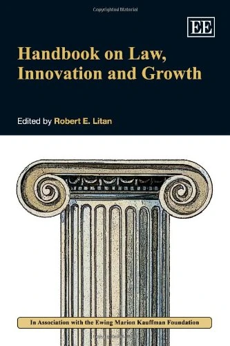 Edward Elgar Handbook on Law, Innovation and Growth