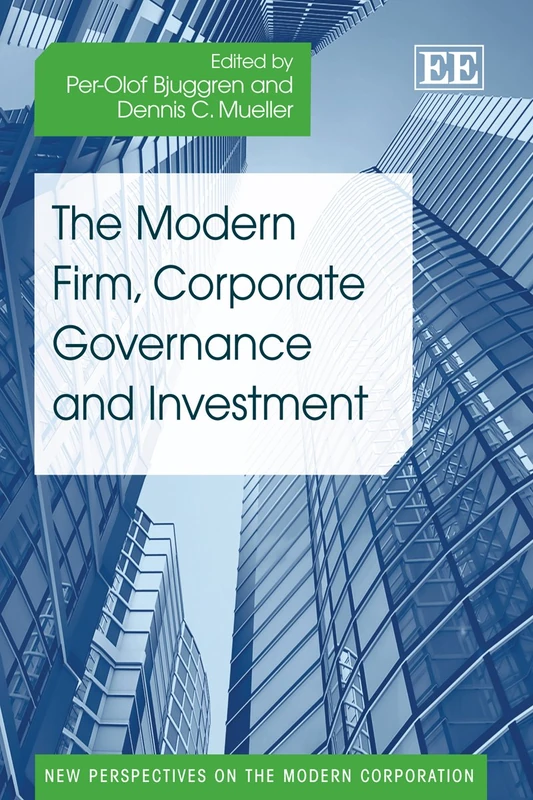 The Modern Firm, Corporate Governance and Investment (New Perspectives on the Modern Corporation series)