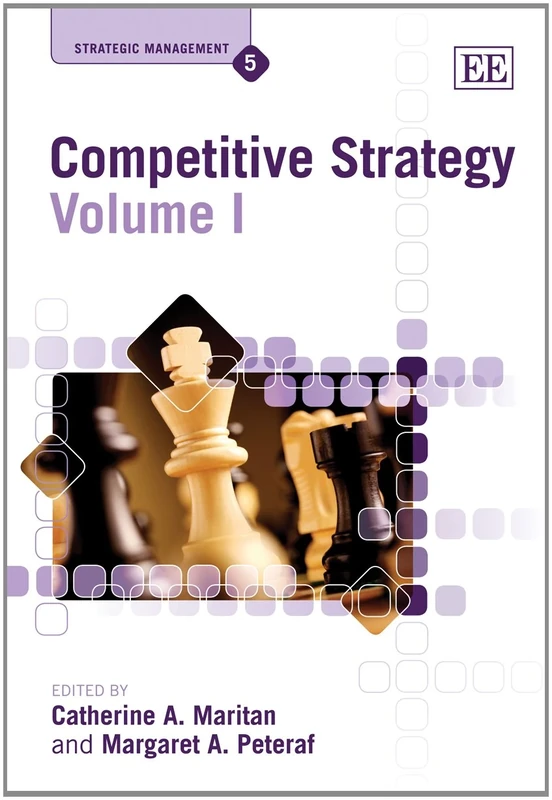 Competitive Strategy (Strategic Management series)