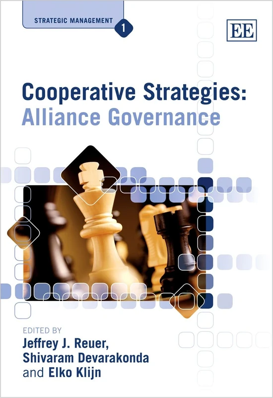 Cooperative Strategies: Alliance Governance (Strategic Management series)