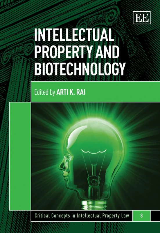 Intellectual Property and Biotechnology (Critical Concepts in Intellectual Property Law series) - Image 1