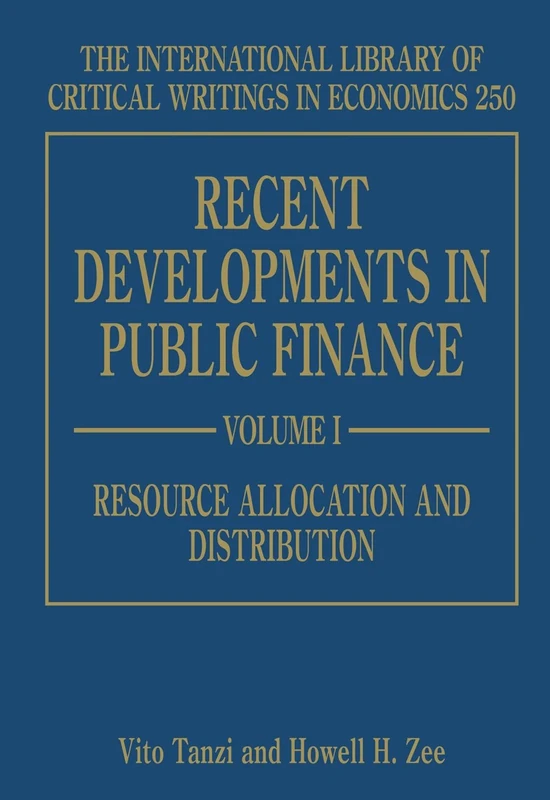 Recent Developments in Public Finance (The International Library of Critical Writings in Economics series)