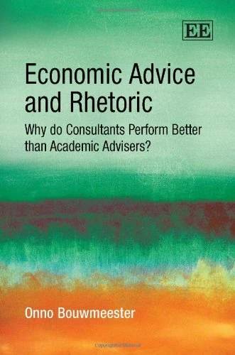 Economic Advice and Rhetoric: Why do Consultants Perform Better than Academic Advisers? - Image 1