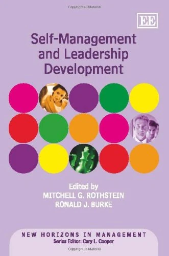 Self-Management and Leadership Development (New Horizons in Management series)