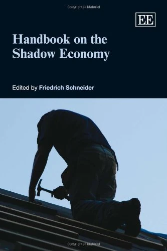 Edward Elgar Handbook on the Shadow Economy - Research Book