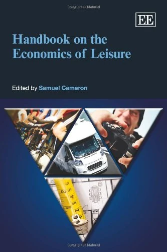 Handbook on the Economics of Leisure
