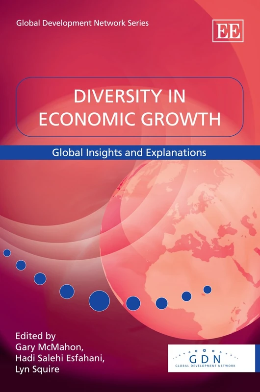 Diversity in Economic Growth: Global Insights and Explanations (Global Development Network series)