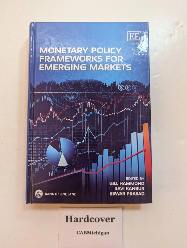 Monetary Policy Frameworks for Emerging Markets