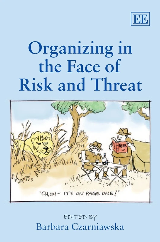 Organizing in the Face of Risk and Threat