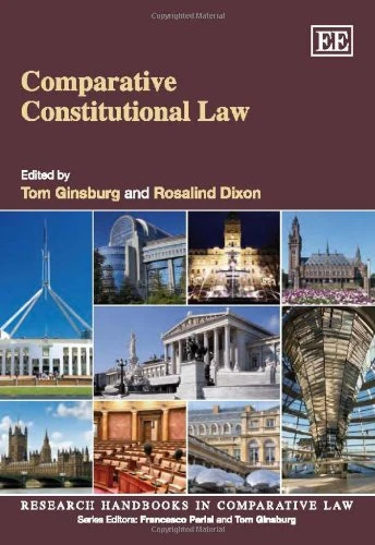 Comparative Constitutional Law (Research Handbooks in Comparative Law series)