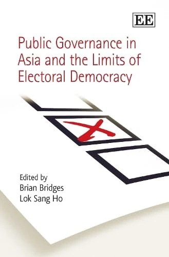 Public Governance in Asia and the Limits of Electoral Democracy