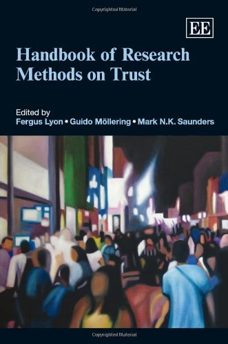 Handbook of Research Methods on Trust (Research Handbooks in Business and Management series)