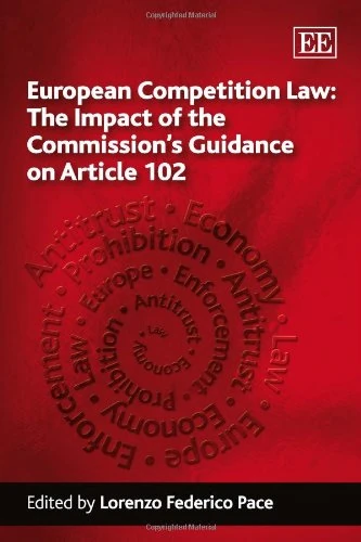 European Competition Law: The Impact of the Commission’s Guidance on Article 102