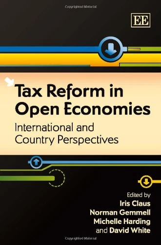 Edward Elgar Tax Reform in Open Economies - Academic Book
