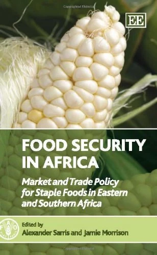 Food Security in Africa: Market and Trade Policy for Staple Foods in Eastern and Southern Africa