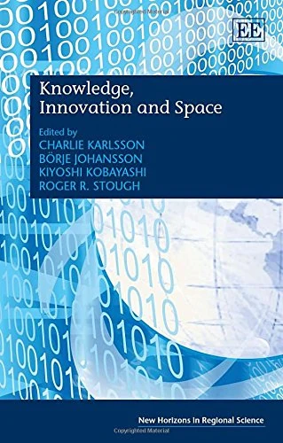 Knowledge, Innovation and Space (New Horizons in Regional Science series)