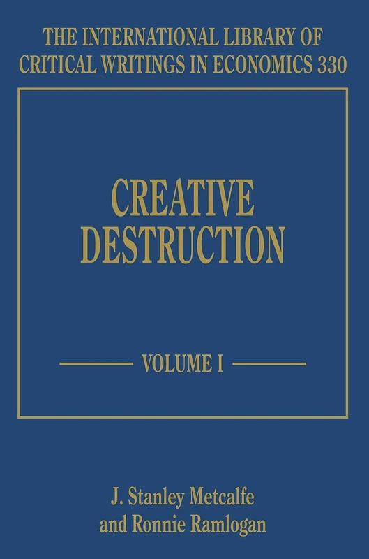 Creative Destruction (The International Library of Critical Writings in Economics series) - Image 1