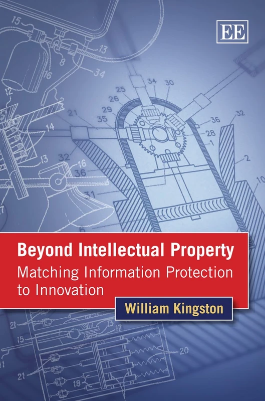 Beyond Intellectual Property: Matching Information Protection to Innovation