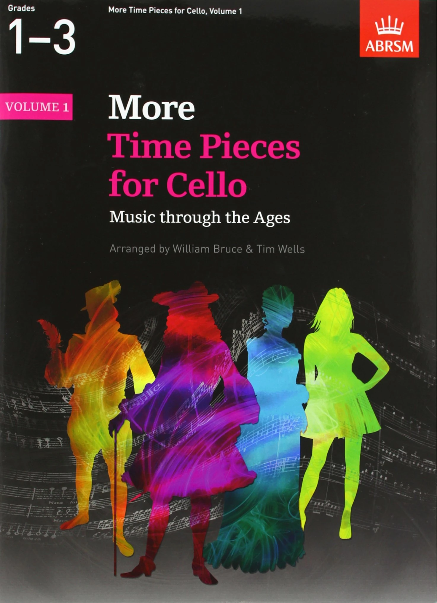 More Time Pieces for Cello, Volume 1: Music through the Ages (Time Pieces (ABRSM))
