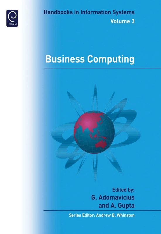 Emerald Business Computing: 3 (Handbooks in Information Systems)