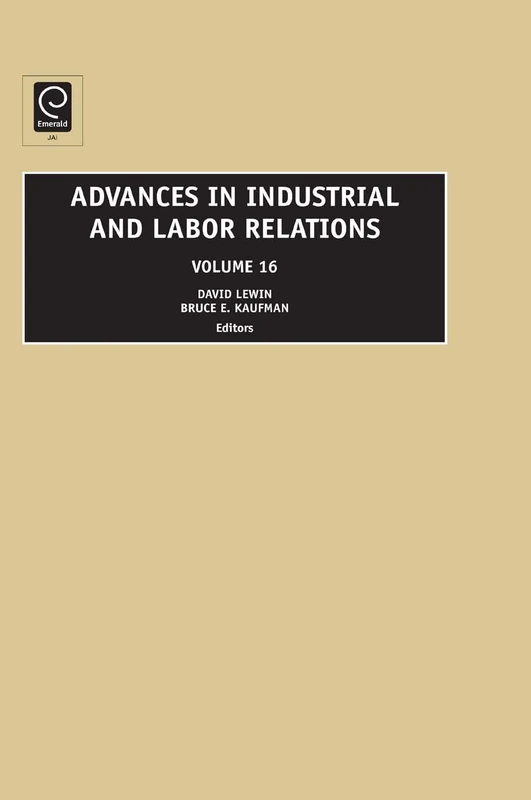Advances in Industrial and Labor Relations: 16