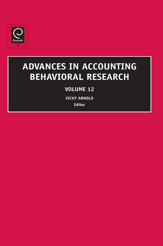 Advances in Accounting Behavioral Research: 12