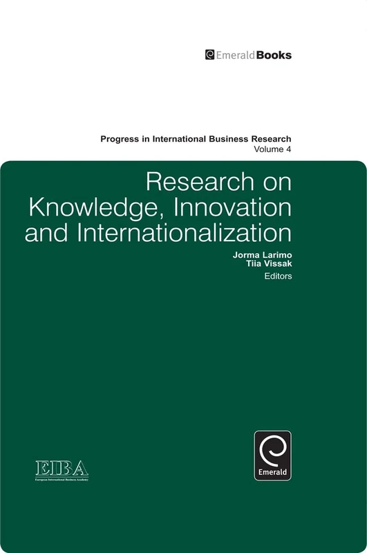Research on Knowledge, Innovation and Internationalization: 4 (Progress in International Business Research, 4)
