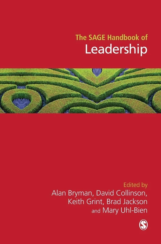 The SAGE Handbook of Leadership