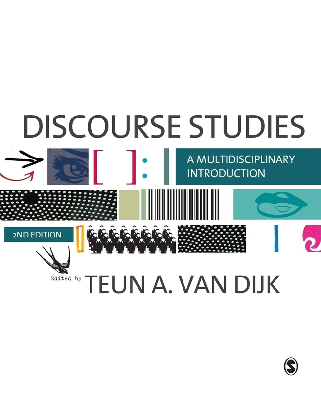 Discourse Studies, 2nd Edition: A Multidisciplinary Introduction