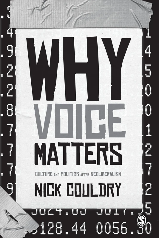Why Voice Matters: Culture And Politics After Neoliberalism - Image 1