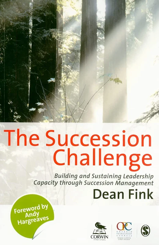 The Succession Challenge: Building And Sustaining Leadership Capacity Through Succession Management