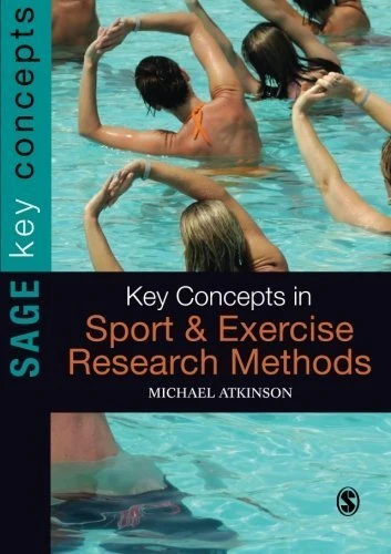 Key Concepts in Sport and Exercise Research Methods (Sage Key Concepts series)