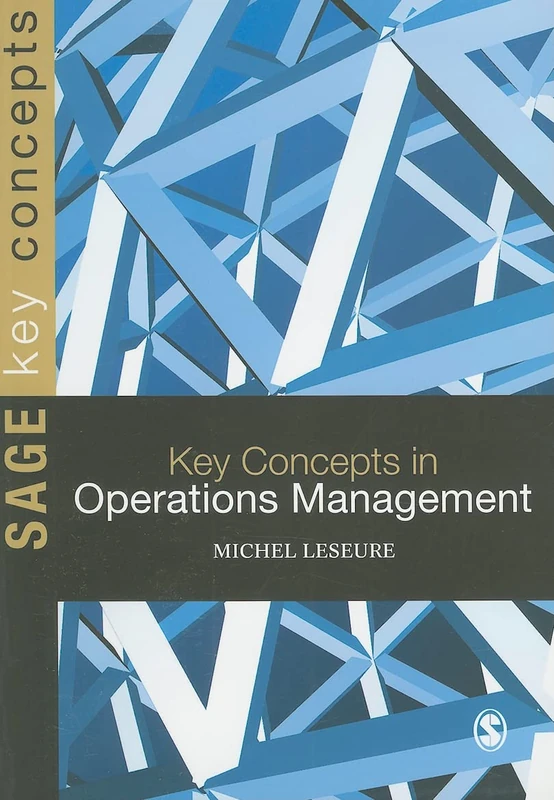 Key Concepts in Operations Management (Sage Key Concepts series)