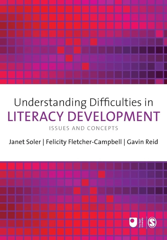 Understanding Difficulties in Literacy Development: Issues And Concepts (E801 Reader)