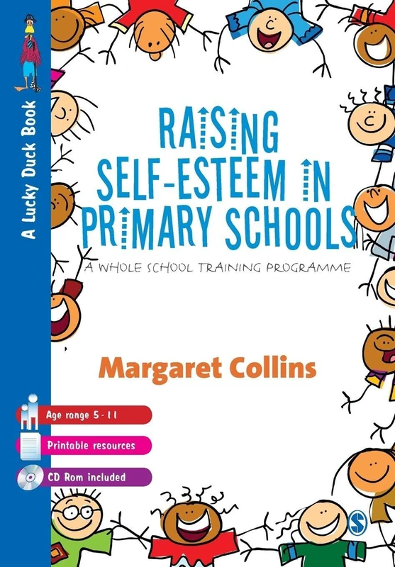 Raising Self-Esteem in Primary Schools: A Whole School Training Programme (Lucky Duck Books)