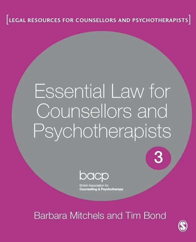 Essential Law for Counsellors and Psychotherapists (Legal Resources Counsellors & Psychotherapists): 03