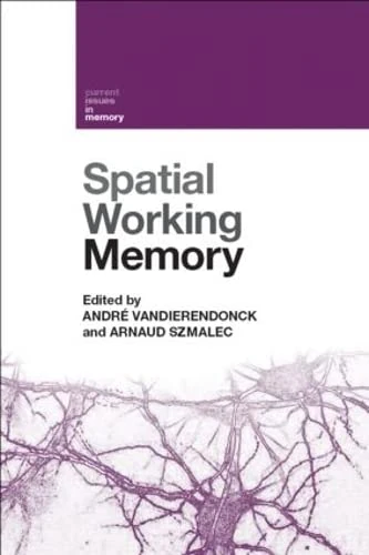 Routledge Spatial Working Memory (Current Issues in Memory)