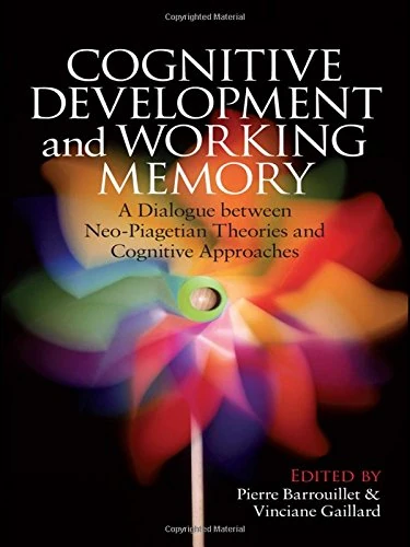 Routledge Cognitive Development and Working Memory Book