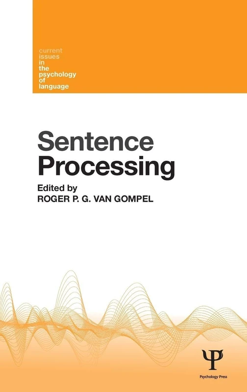 Routledge Sentence Processing - Psychology of Language Book