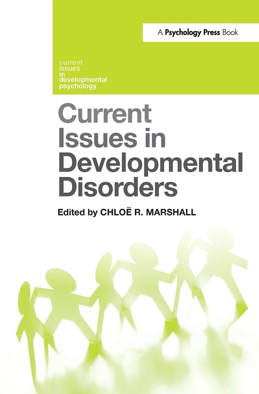 Current Issues in Developmental Disorders (Current Issues in Developmental Psychology)