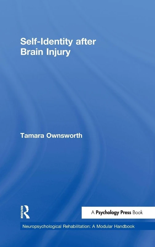 Routledge Self-Identity after Brain Injury Handbook