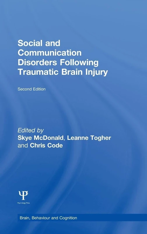 Social and Communication Disorders Following Traumatic Brain Injury (Brain, Behaviour and Cognition)
