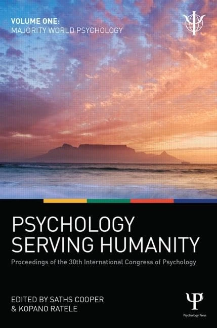 Routledge Psychology Serving Humanity - Volume 1 Proceedings