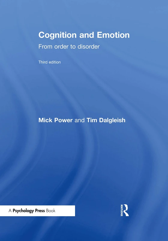 Routledge Cognition and Emotion: From Order to Disorder Book