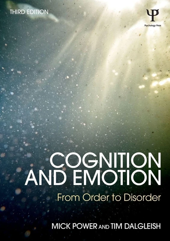 Routledge Cognition and Emotion: From Order to Disorder